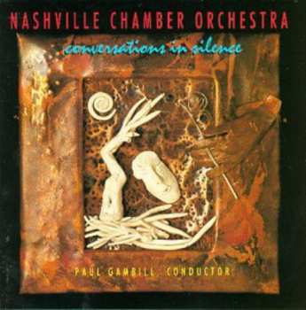Album Nashville Chamber Orchestra: Conversations In Silence