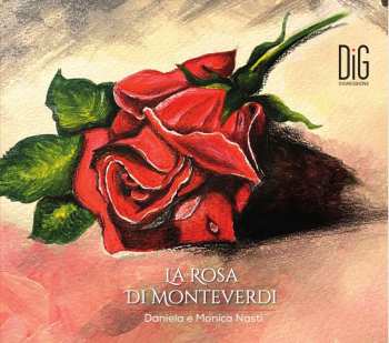 Album Nasti / Mastro / Tartari: La Rosa Di Monteverdi