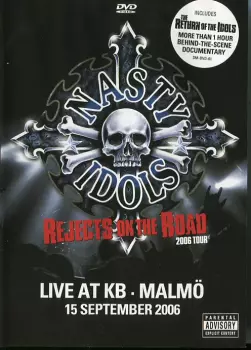 Nasty Idols: Rejects On The Road
