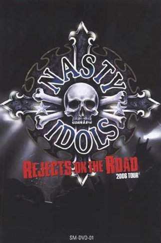DVD Nasty Idols: Rejects On The Road