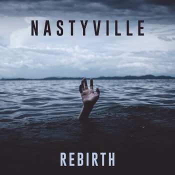 Album Nastyville: Rebirth