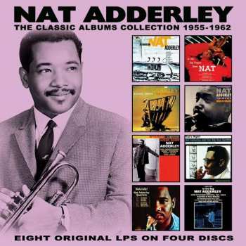 4CD Nat Adderley: The Classic Albums Collection: 1955-1962