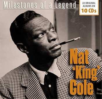 10CD/Dobozkészlet Nat King Cole: Milestones Of A Legend
