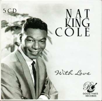 5CD/Dobozkészlet Nat King Cole: With Love