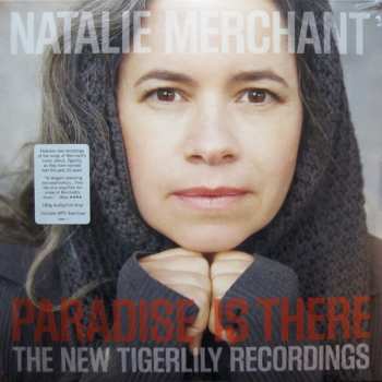 2LP Natalie Merchant: Paradise Is There (The New Tigerlily Recordings)