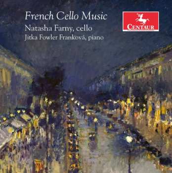 Album Natasha Farny: French Cello Music