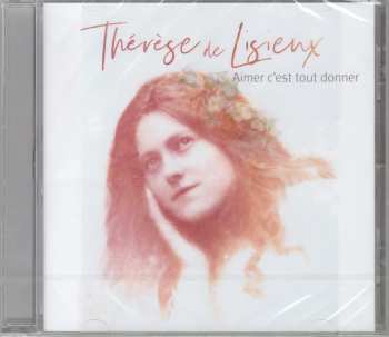 2CD/Dobozkészlet Natasha St-Pier: Croire / Thérèse de Lisieux (Aimer C'est Tout Donner)