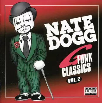 Nate Dogg: G-Funk Classics Vol. 2