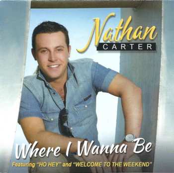 CD Nathan Carter: Where I Wanna Be