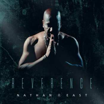 CD Nathan East: Reverence DIGI