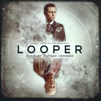 Album Nathan Johnson: Looper (Original Motion Picture Soundtrack)