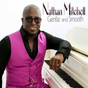 Album Nathan Mitchell: Gentle And Smooth
