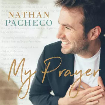 Nathan Pacheco: My Prayer