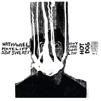 Nathaniel Rateliff And The Night Sweats: Don't Care Darlin' / Hot Dog