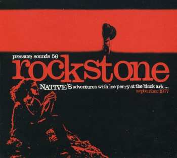 Album Native: Rockstone - Native’s Adventures With Lee Perry At The Black Ark - September 1977