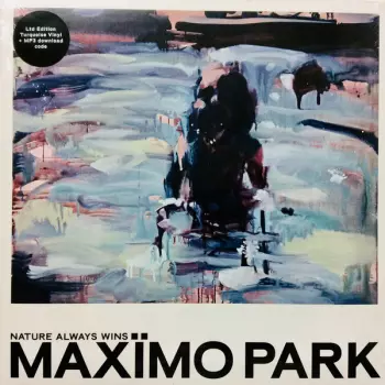 Maxïmo Park: Nature Always Wins