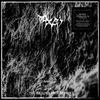 Album Naxen: The Perilous Path Of Pain