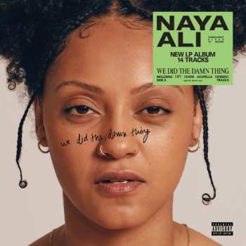 Album Naya Ali: We Did The Damn Thing