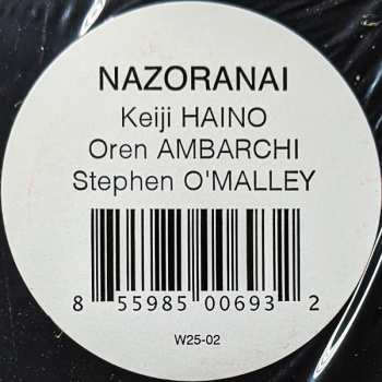 LP Nazoranai: Beginning To Fall In Line Before Me, So Decorously, The Nature Of All That Must Be Transformed = 変容されるべきものの資質が 礼儀正しく 僕の前に整列しだした