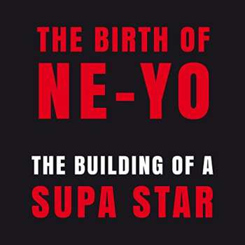 Album Ne-Yo: The Building Of A Star