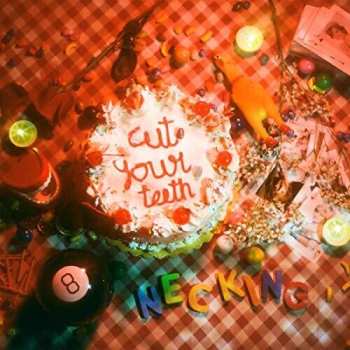 Album Necking: Cut Your Teeth