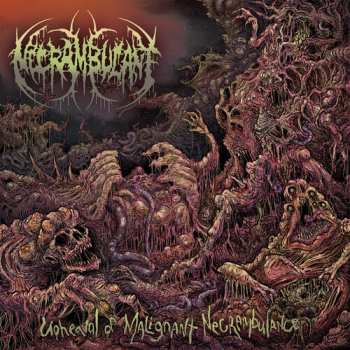 CD Necrambulant: Upheaval Of Malignant Necrambulance