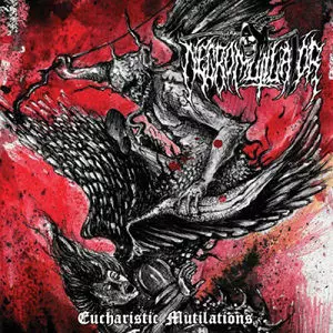 Necromutilator: Eucharistic Mutilations