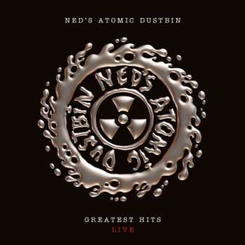 LP Ned's Atomic Dustbin: Greatest Hits Live LTD