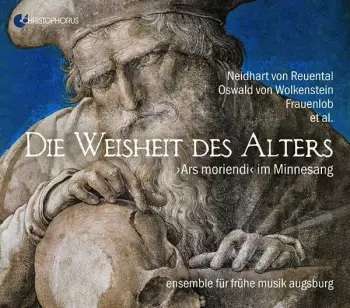 Die Weisheit Des Alters: Ars Moriendi Im Minnesang