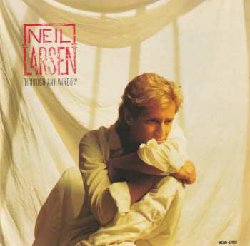Album Neil Larsen: Through Any Window