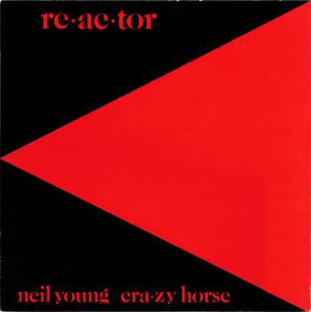 LP Neil Young & Crazy Horse: Re·ac·tor