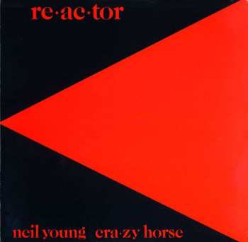 LP Neil Young & Crazy Horse: Reactor