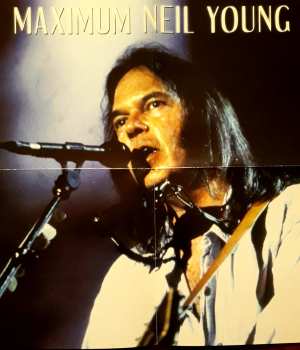 CD Neil Young: Maximum Neil Young (the unauthorised biography of Neil Young)