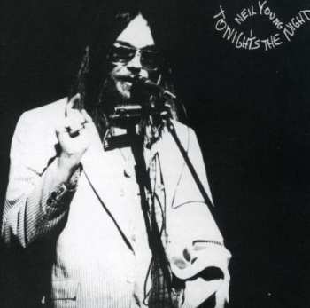 Album Neil Young: Tonight's The Night