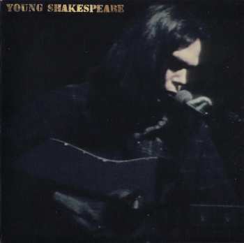 LP/CD/DVD/Dobozkészlet Neil Young: Young Shakespeare DLX | NUM | LTD