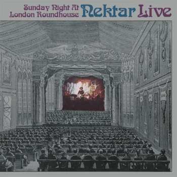 Album Nektar: Sunday Night At London Roundhouse
