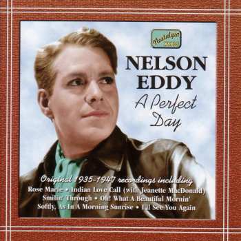Album Nelson Eddy: A Perfect Day