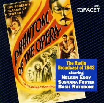 Nelson Eddy: Phantom Of The Opera (Complete Radio Broadcast, 9/13/43)