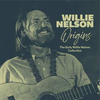 CD Nelson,willie: Origins: The Early Willie Nelson Collection