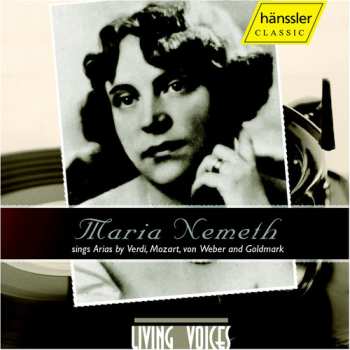 Album Nemeth,maria: Maria Nemeth Sings Arias