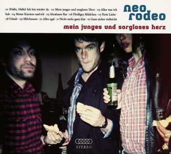 CD Neo Rodeo: Mein Junges Und Sorgloses Herz DIGI