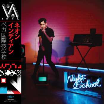 Album Neon Indian: VEGA INTL. Night School