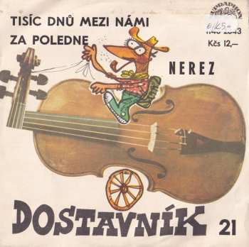 Album Nerez: Tisíc Dnů Mezi Námi / Za Poledne