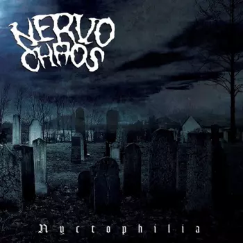 Nervochaos: Nyctophilia