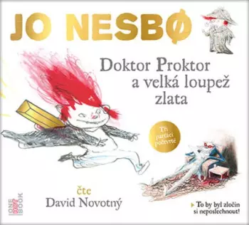 Doktor Proktor A Velká Loupež Zlata