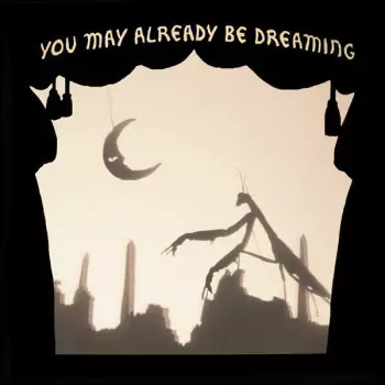 Neva Dinova: You May Already Be Dreaming