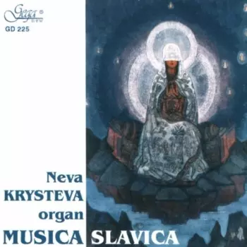 Neva Krysteva: Musica Slavica