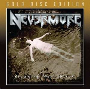 CD Nevermore: Dreaming Neon Black