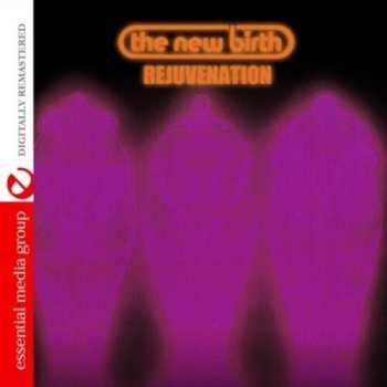 Album New Birth: Rejuvenation
