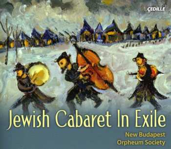Album New Budapest Orpheum Society: Jewish Cabaret In Exile